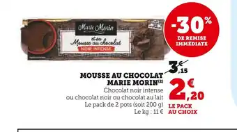 Super U Marie morin mousse au chocolat offre