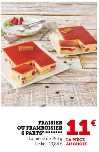 Super U Fraisier ou framboisier 6 parts offre