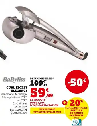Hyper U Babyliss curl secret elegance offre