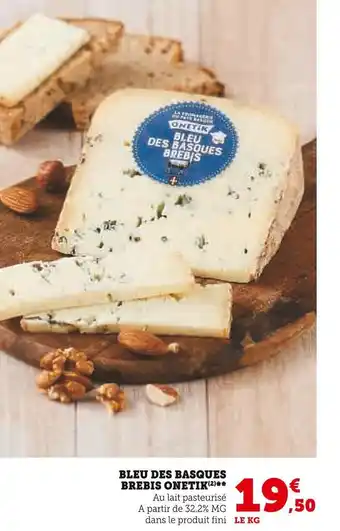 Super U Onetik bleu des basques brebis offre
