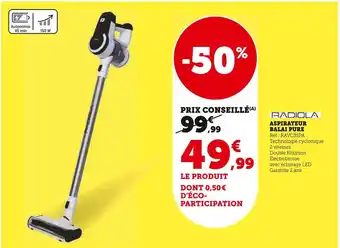 Super U Radiola aspirateur balai pure offre