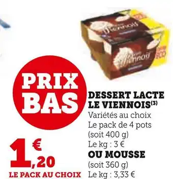 Super U Le viennois dessert lacte offre
