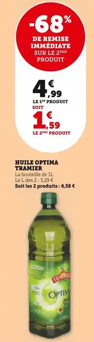Hyper U Tramier huile optima offre