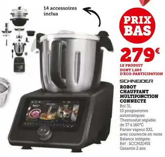 Hyper U Schneider robot chauffant multifonction connecté offre