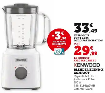 Hyper U Kenwood blender blend-x compact offre