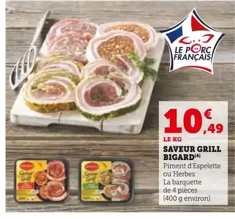 Hyper U Bigard saveur grill offre