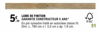 E.Leclerc Brico LAME DE FINITION GARANTIE CONSTRUCTEUR 5 ANS* offre