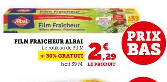 Hyper U Albal film fraicheur offre