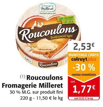 Colruyt Fromagerie milleret roucoulons offre