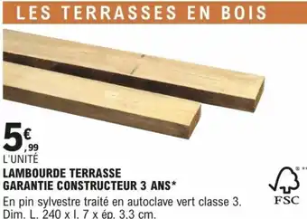E.Leclerc Brico LAMBOURDE TERRASSE GARANTIE CONSTRUCTEUR 3 ANS* offre