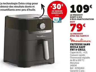 Hyper U Moulinex friteuse sans huile easy fry & grill offre