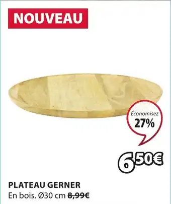 JYSK PLateau Gerner offre