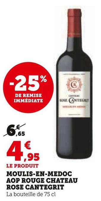 Hyper U Chateau rose cantegrit moulis-en-medoc aop rouge offre