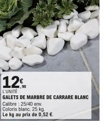 E.Leclerc Brico GALETS DE MARBRE DE CARRARE BLANC offre