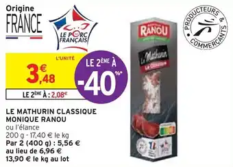 Intermarché LE MATHURIN CLASSIQUE MONIQUE RANOU offre