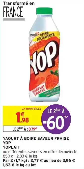 Intermarché YAOURT À BOIRE SAVEUR FRAISE YOP YOPLAIT offre