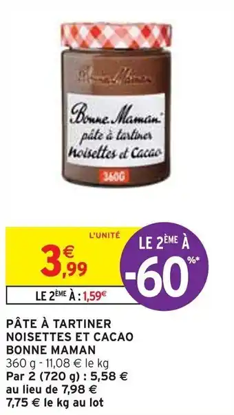 Intermarché PÂTE À TARTINER NOISETTES ET CACAO BONNE MAMAN offre