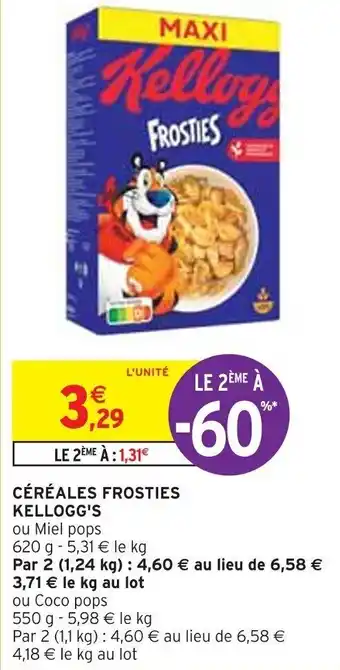 Intermarché CÉRÉALES FROSTIES KELLOGG'S offre