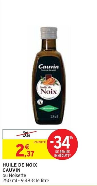 Intermarché HUILE DE NOIX CAUVIN offre