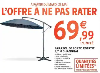 Intermarché PARASOL DEPORTE ROTATIF 2,7 M SHANGHAI offre