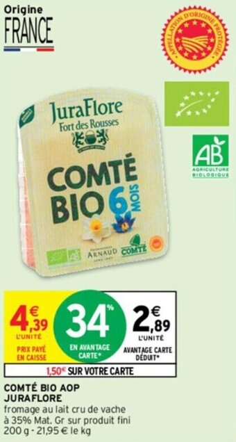 Intermarché COMTÉ BIO AOP JURAFLORE offre