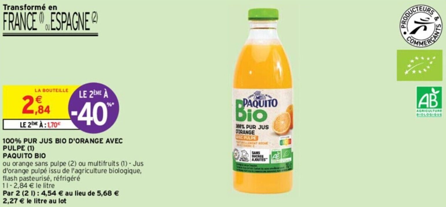 Intermarché 100% PUR JUS BIO D'ORANGE AVEC PULPE (1) offre