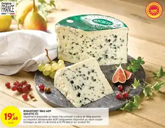 Intermarché ROQUEFORT 1863 AOP SOCIÉTÉ offre