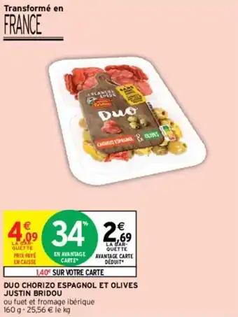 Intermarché DUO CHORIZO ESPAGNOL ET OLIVES JUSTIN BRIDOU offre