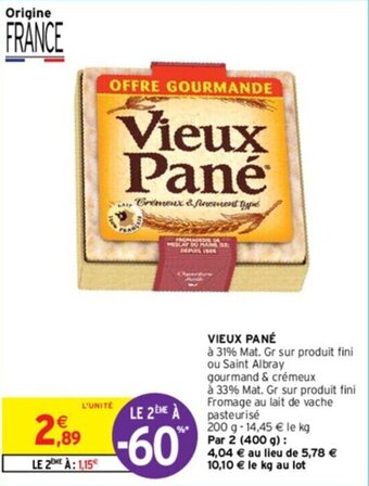 Intermarché VIEUX PANÉ offre