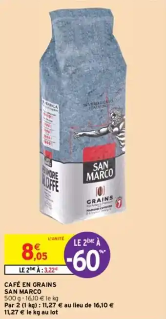 Intermarché CAFÉ EN GRAINS SAN MARCO offre