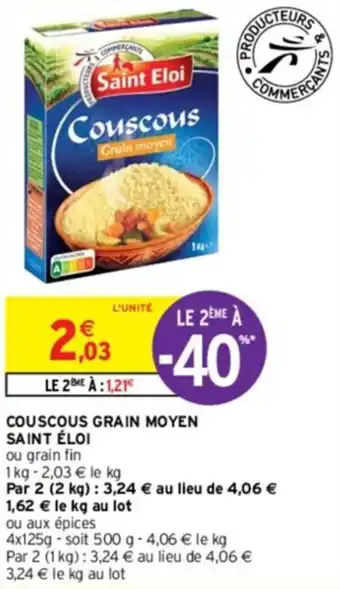 Intermarché COUSCOUS GRAIN MOYEN SAINT ÉLOI offre