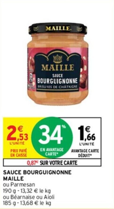 Intermarché SAUCE BOURGUIGNONNE MAILLE offre