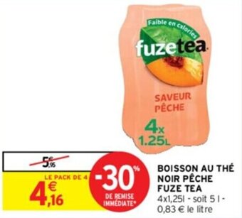 Intermarché BOISSON AU THÉ NOIR PÊCHE FUZE TEA offre
