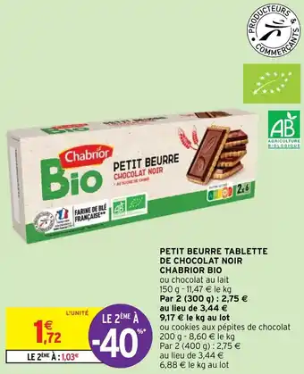 Intermarché Hyper PETIT BEURRE TABLETTE DE CHOCOLAT NOIR offre