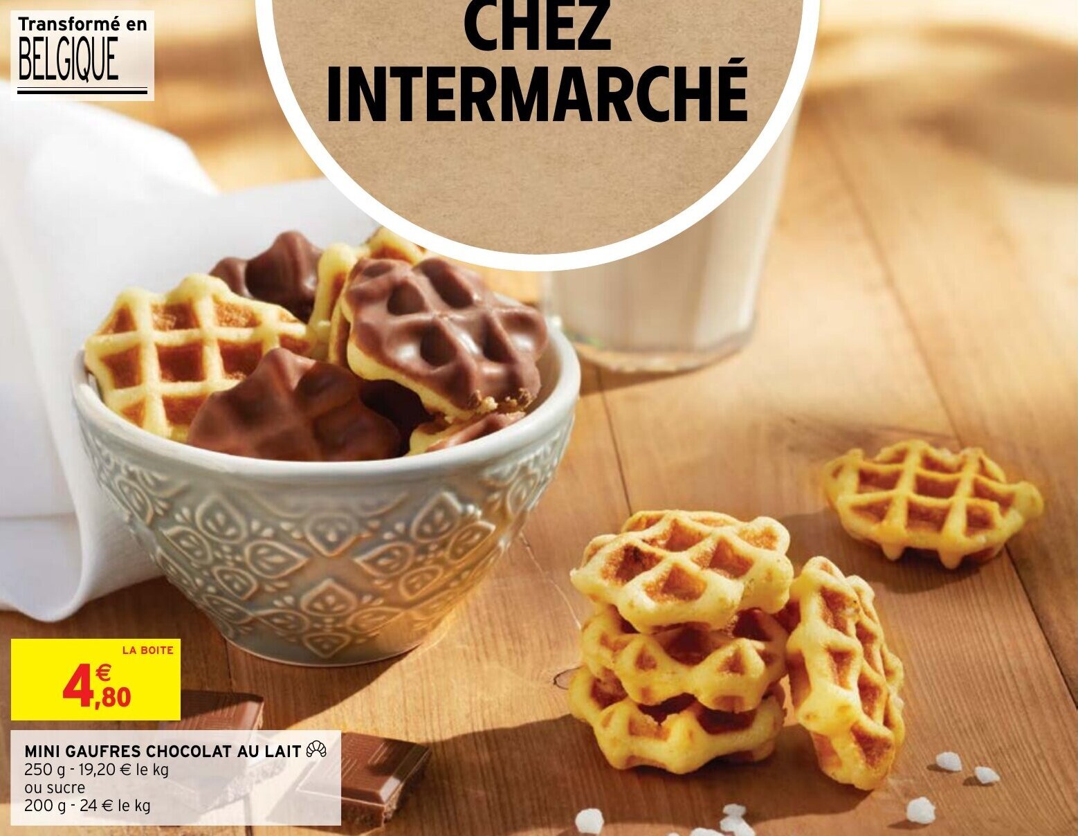 Intermarché Hyper MINI GAUFRES CHOCOLAT AU LAIT offre
