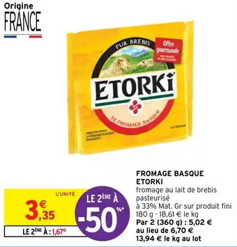 Intermarché Hyper FROMAGE BASQUE ETORKI offre