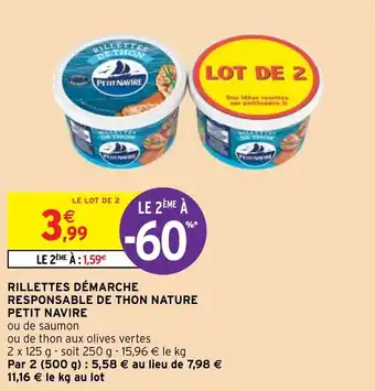 Intermarché Hyper RILLETTES DÉMARCHE RESPONSABLE DE THON NATURE offre