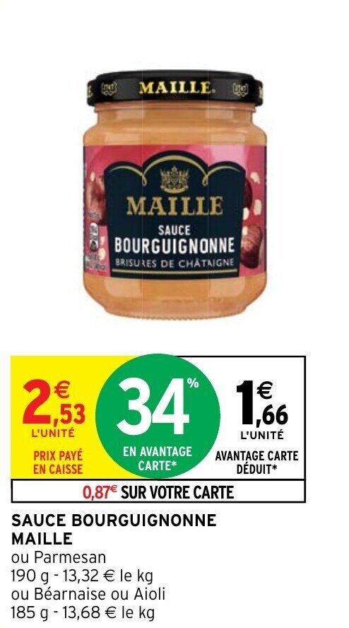 Intermarché Hyper SAUCE BOURGUIGNONNE MAILLE offre
