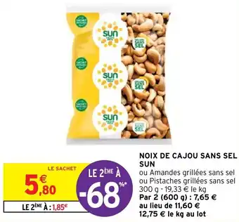 Intermarché Hyper NOIX DE CAJOU SANS SEL SUN offre