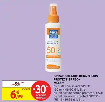 Intermarché Hyper SPRAY SOLAIRE DERMO KIDS PROTECT SPF50+ MIXA (S) offre