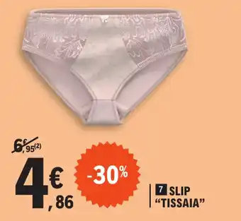 E.Leclerc 7 SLIP "TISSAIA" offre