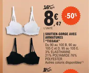 E.Leclerc SOUTIEN-GORGE AVEC ARMATURES "TISSAIA" offre