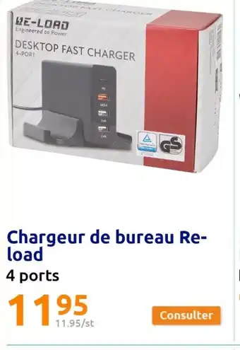 Action Chargeur de bureau Re-load offre