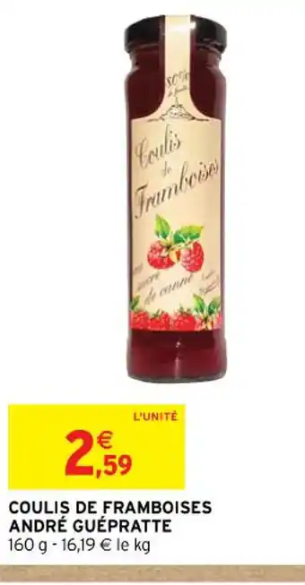 Intermarché COULIS DE FRAMBOISES ANDRÉ GUÉPRATTE 160 g- 16,19 € le kg offre