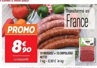 Netto 10 merguez + 10 chipolatas netto offre
