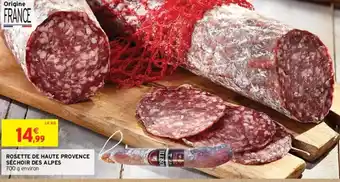Intermarché ROSETTE DE HAUTE PROVENCE SÉCHOIR DES ALPES 700 g environ offre