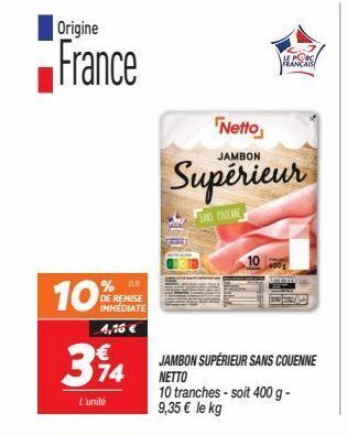Netto Jambon superieur sans couenne netto offre