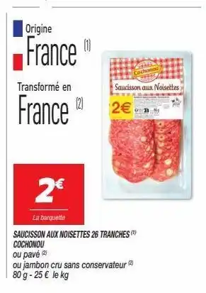 Saucisson aux noisettes 26 tranches cochonou