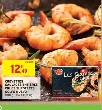 Intermarché CREVETTES SAUVAGES ENTIÈRES CRUES SURGELÉES GOLFO NUEVO 800 g- 15,61 € le kg offre