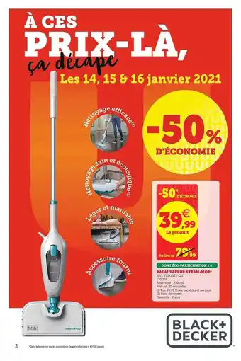 Super U Balai Vapeur Steam-mop Black+decker offre